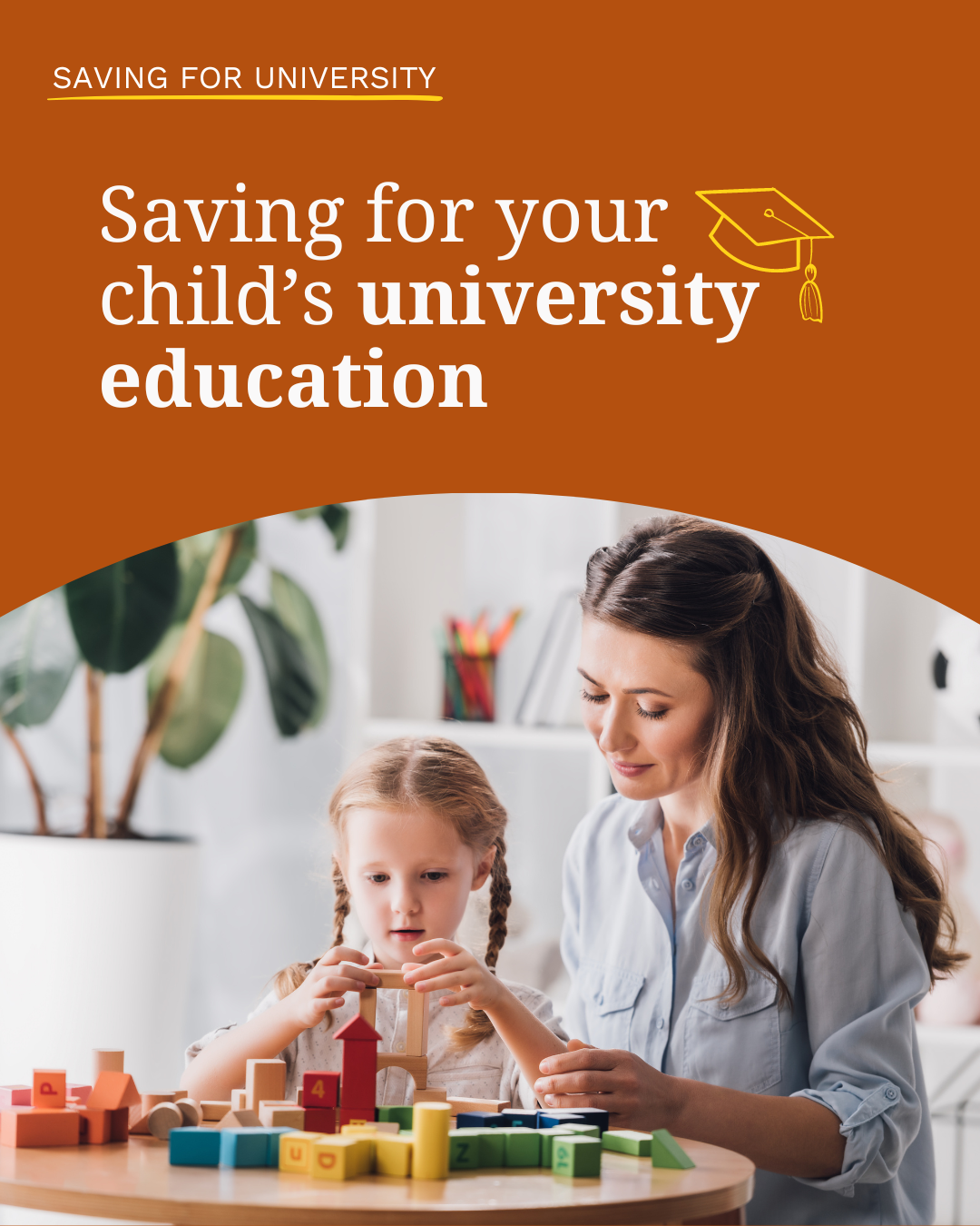 Saving for your child’s university education